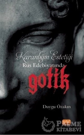 Resim Karanlığın Estetiği Rus Edebiyatında Gotik