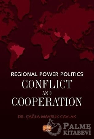 Resim Regional Power Politics: Conflict and Cooperation