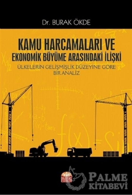 resm Kamu Harcamaları ve Ekonomik Büyüme Arasındaki İlişki