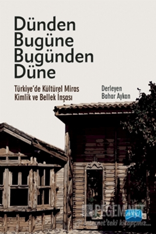 resm Dünden Bugüne Bugünden Düne