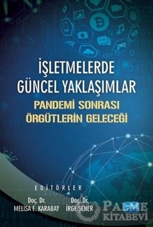 Resim İşletmelerde Güncel Yaklaşımlar - Pandemi Sonrası Örgütlerin Geleceği