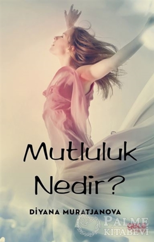 resm Mutluluk Nedir?