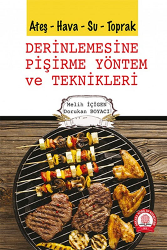 resm Ateş Hava Su Toprak Derinlemesine Pişirme Yöntem ve Teknikleri