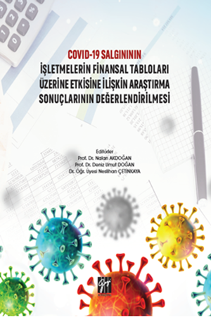 Resim Covid-19 Salgınının İşletmelerin Finansal Tabloları Üzerine Etkisine İlişkin Araştırma Sonuçlarının Değerlendirilmesi