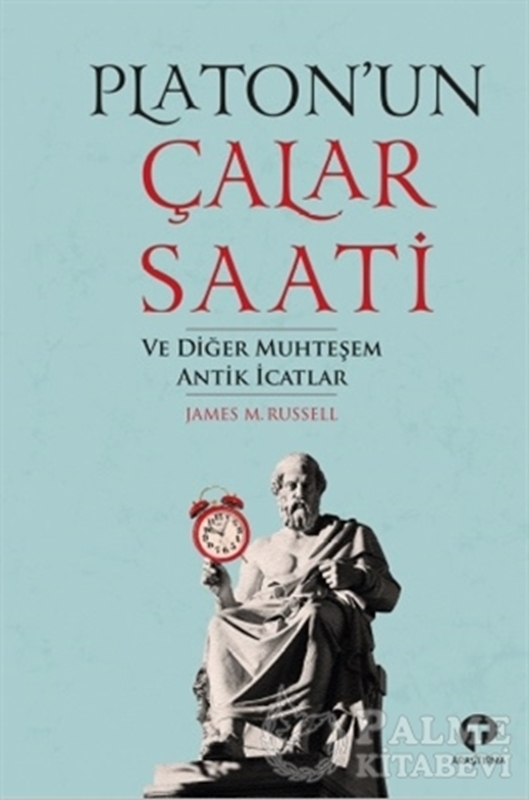 resm Platon’un Çalar Saati ve Diğer Muhteşem Antik İcatlar