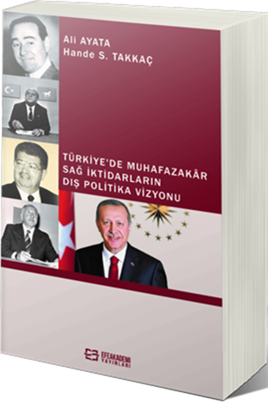 resm Türkiye’de Muhafazakâr Sağ İktidarların Dış Politika Vizyonu