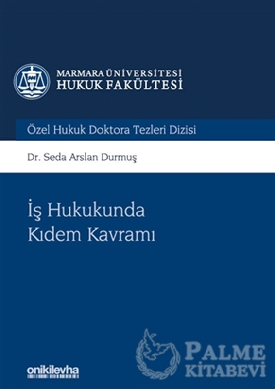 resm İş Hukukunda Kıdem Kavramı