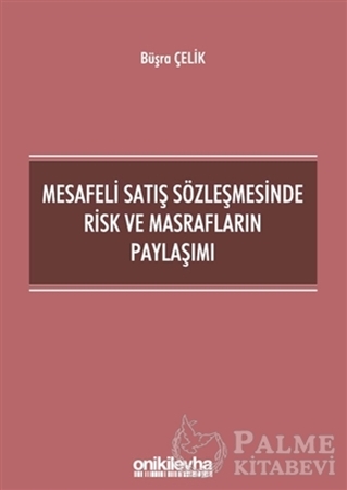 Resim Mesafeli Satış Sözleşmesinde Risk ve Masrafların Paylaşımı