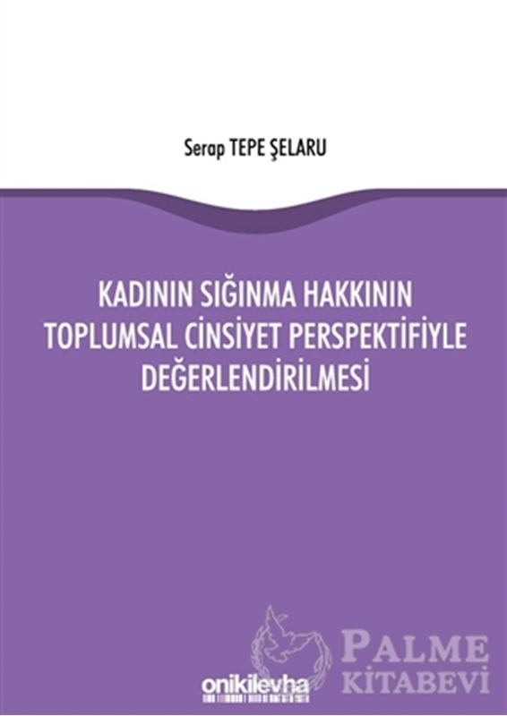 resm Kadının Sığınma Hakkının Toplumsal Cinsiyet Perspektifiyle Değerlendirilmesi