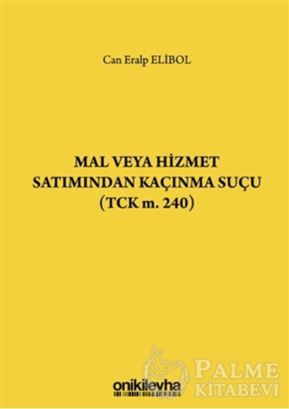 resm Mal veya Hizmet Satımından Kaçınma Suçu (TCK m. 240)