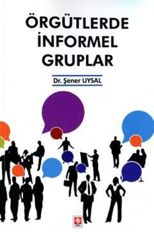 resm Örgütlerde İnformel Gruplar