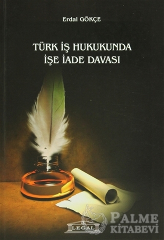 resm Türk İş Hukukunda İşe İade Davası