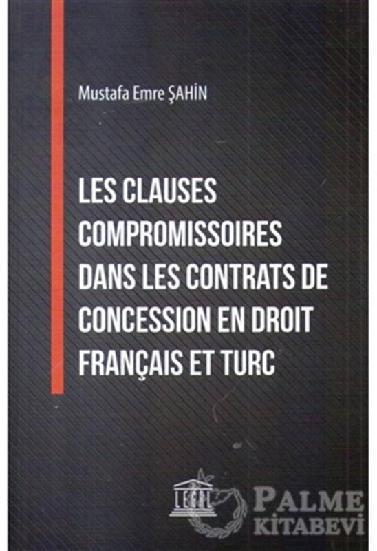 resm Les Clauses Compromissoires Dans Les Contrats De Concession En Droit Français Et Turc