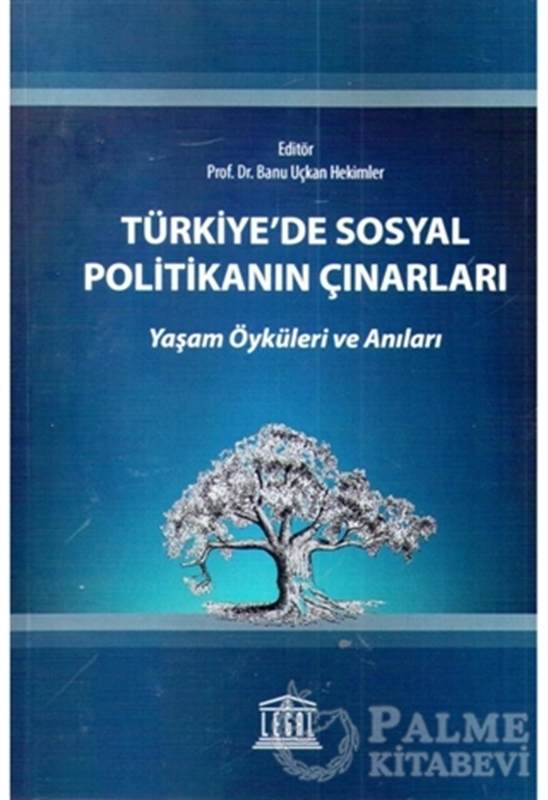 resm Türkiye'de Sosyal Politikanın Çınarları
