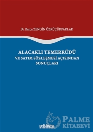Resim Alacaklı Temerrüdü ve Satım Sözleşmesi Açısından Sonuçları
