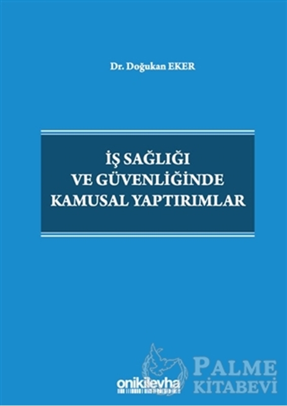resm İş Sağlığı ve Güvenliğinde Kamusal Yaptırımlar