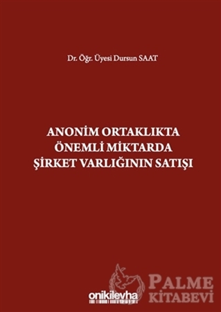 Resim Anonim Ortaklıkta Önemli Miktarda Şirket Varlığının Satışı