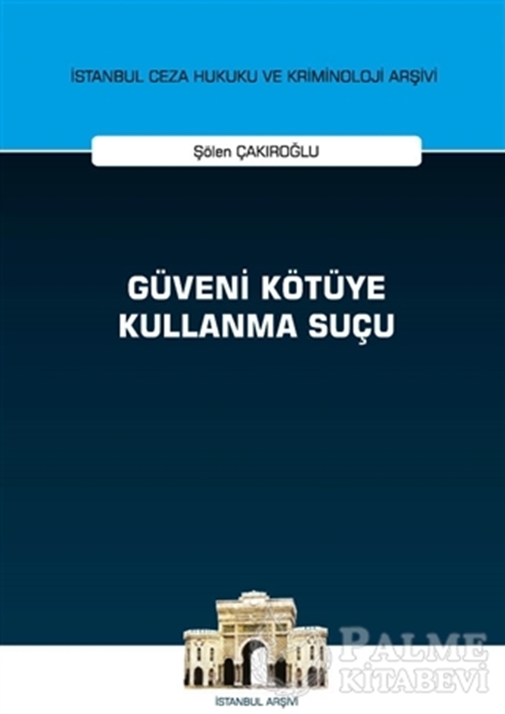 resm Güveni Kötüye Kullanma Suçu