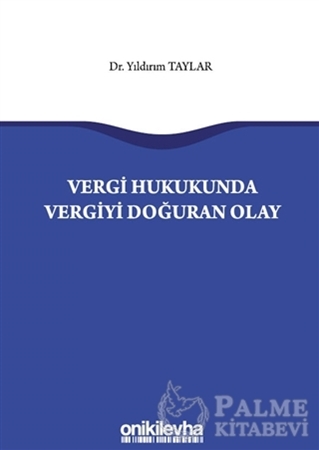 Resim Vergi Hukukunda Vergiyi Doğuran Olay