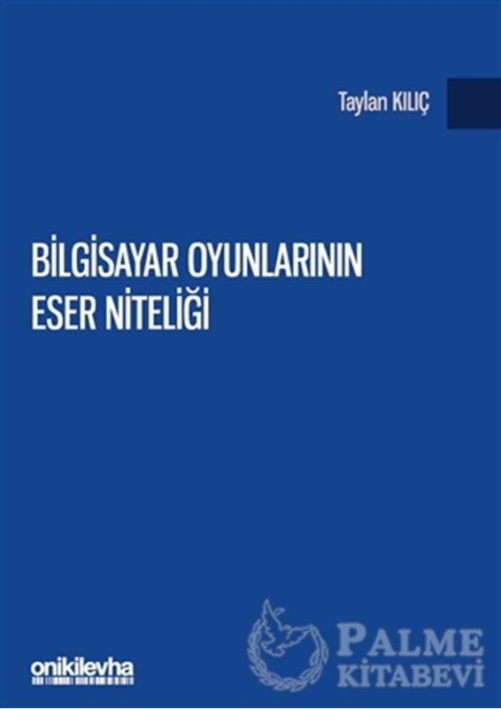 resm Bilgisayar Oyunlarının Eser Niteliği