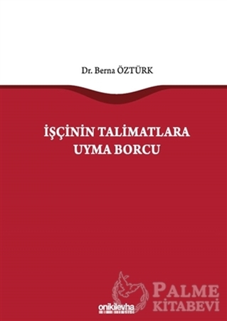Resim İşçinin Talimatlara Uyma Borcu