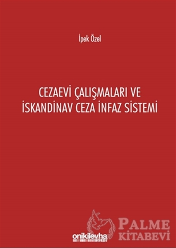 resm Cezaevi Çalışmaları ve İskandinav Ceza İnfaz Sistemi