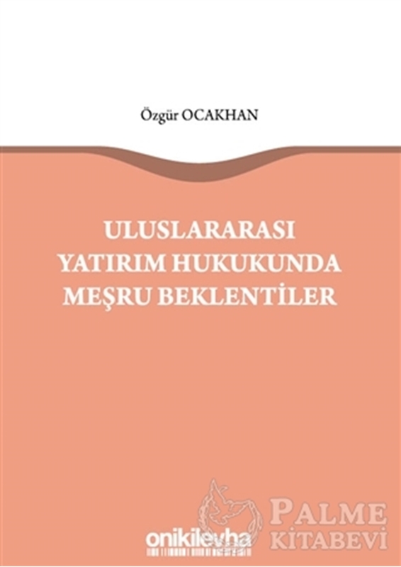 resm Uluslararası Yatırım Hukukunda Meşru Beklentiler