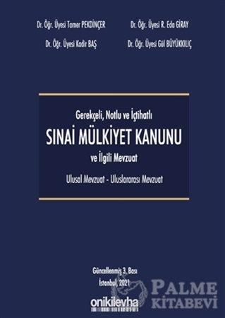 Resim Gerekçeli Notlu ve İçtihatlı 6769 Sayılı Mülkiyet Kanunu