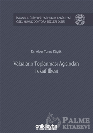 Resim Vakıaların Toplanması Açısından Teksif İlkesi