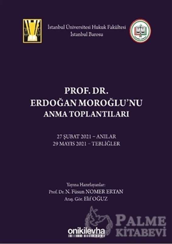 resm Prof. Dr. Erdoğan Moroğlu'nu Anma Toplantıları