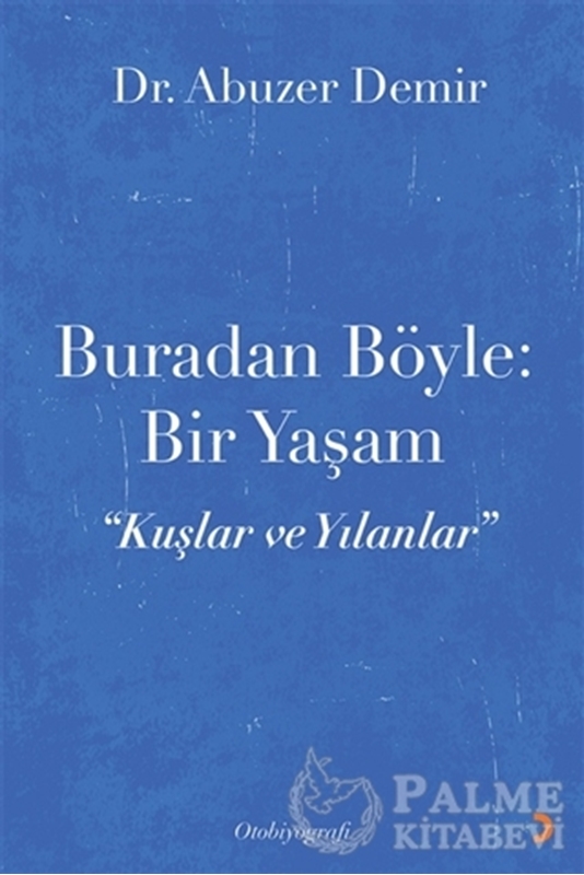 resm Buradan Böyle: Bir Yaşam