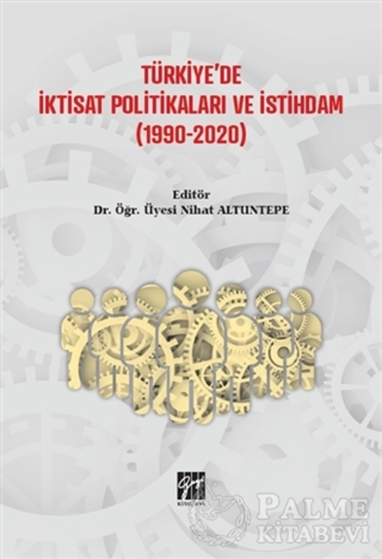 resm Türkiye'de İktisat Politikaları ve İstihdam (1990-2020)
