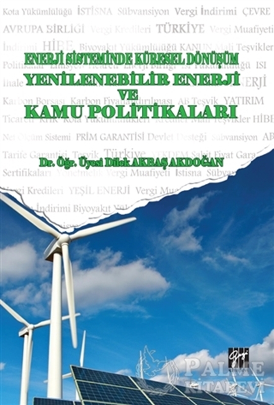 resm Enerji Sistemindeki Küresel Dönüşüm Yenilenebilir Enerji ve Kamu Politikaları