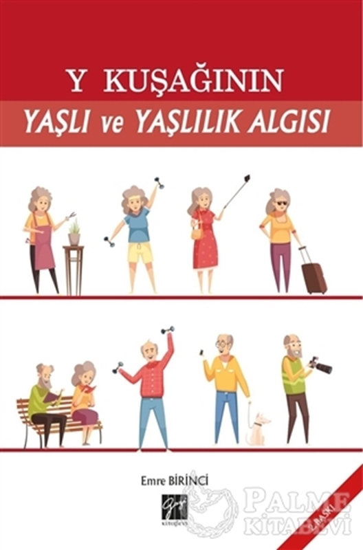 resm Y Kuşağının Yaşlı ve Yaşlılık Algısı