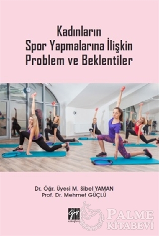 resm Kadınların Spor Yapmalarına İlişkin Problem ve Beklentiler