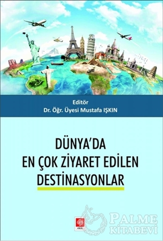 resm Dünya'da En Çok Ziyaret Edilen Destinasyonlar