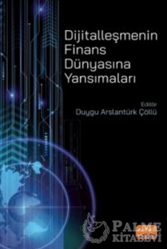 resm Dijitalleşmenin Finans Dünyasına Yansımaları
