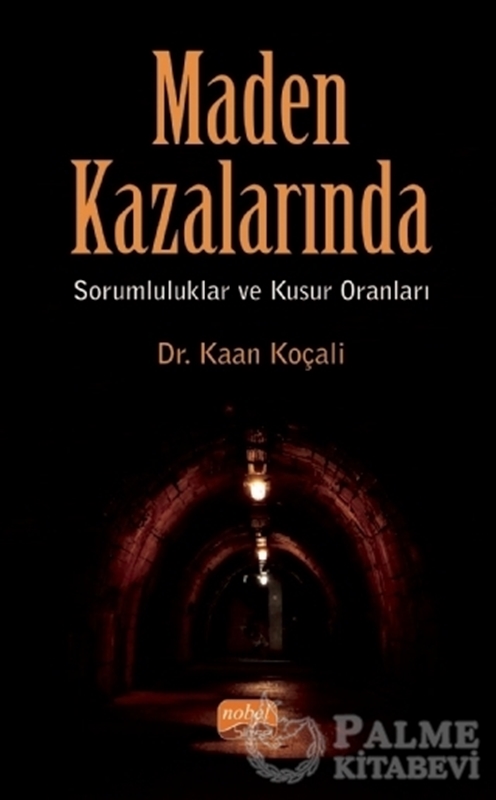 resm Maden Kazalarında Sorumluluklar ve Kusur Oranları