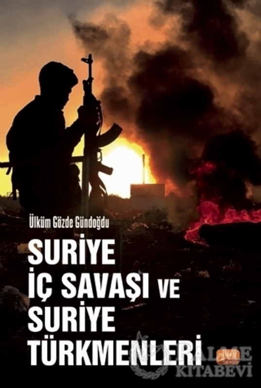 resm Suriye İç Savaşı ve Suriye Türkmenleri