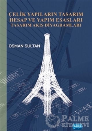 Resim Çelik Yapıların Tasarım Hesap ve Yapım Esasları Tasarım Akış Diyagramları