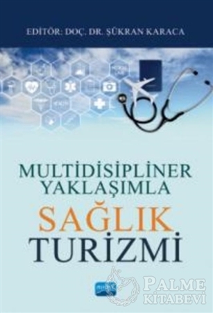 Resim Multidisipliner Yaklaşımla Sağlık Turizmi