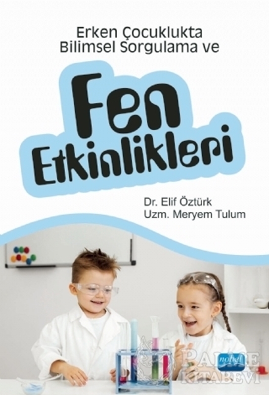 resm Erken Çocuklukta Bilimsel Sorgulama ve Fen Etkinlikleri