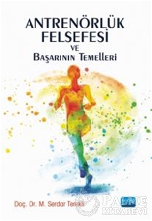 Resim Antrenörlük Felsefesi ve Başarının Temelleri