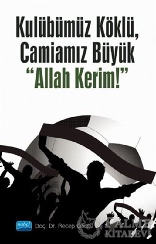 resm Kulübümüz Köklü, Camiamız Büyük Allah Kerim!
