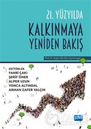 Resim 21. Yüzyılda Kalkınmaya Yeniden Bakış
