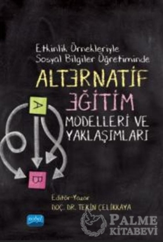 resm Etkinlik Örnekleriyle Sosyal Bilgiler Öğretiminde Alternatif Eğitim Modelleri ve Yaklaşımları