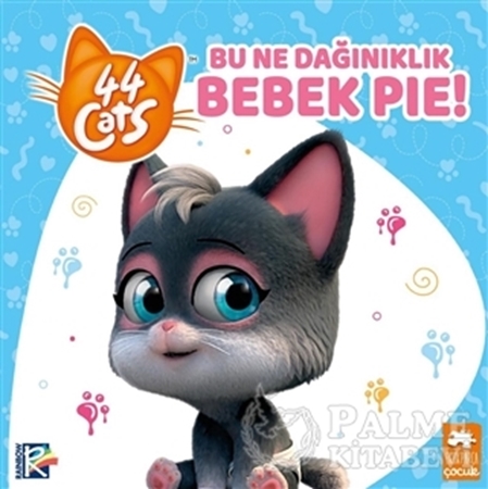 Resim Bu Ne Dağınıklık Bebek Pie! - 44 Cats