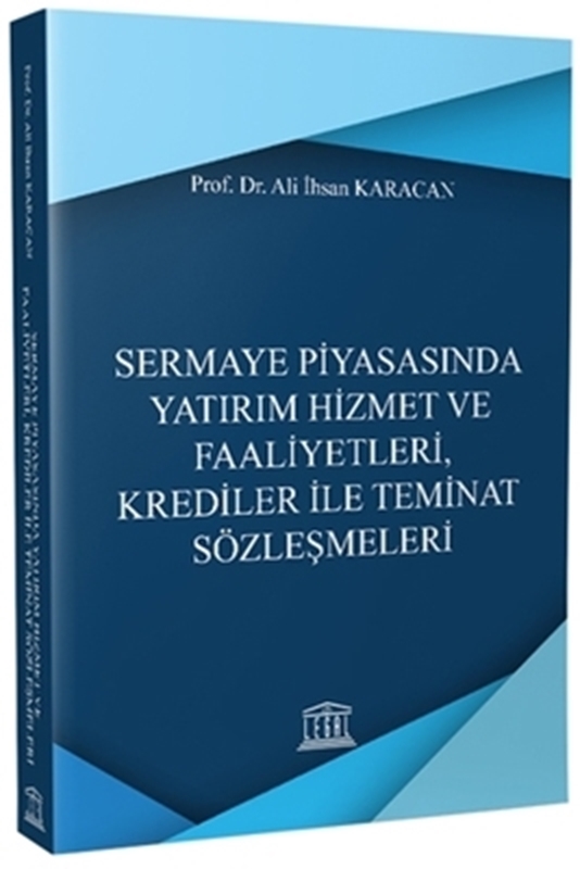 resm Sermaye Piyasasında Yatırım Hizmet ve Faaliyetleri, Krediler ile Teminat Sözleşmeleri