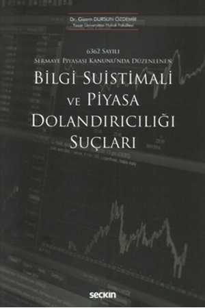 Resim Bilgi Suistimali ve Piyasa Dolandırıcılığı Suçları