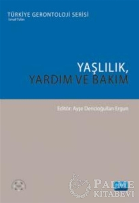 resm Yaşlılık, Yardım ve Bakım